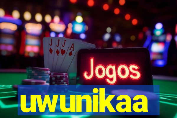 uwunikaa