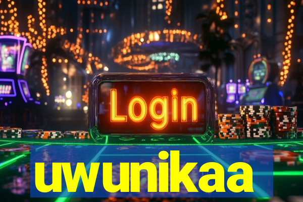 uwunikaa