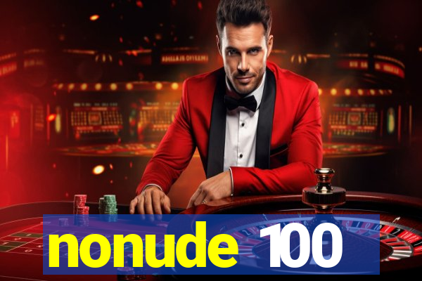 nonude 100