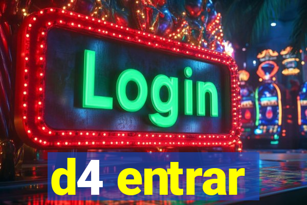 d4 entrar