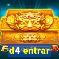 d4 entrar