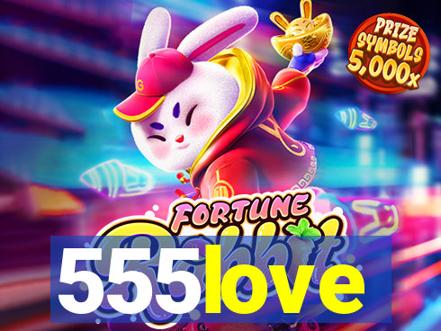 555love