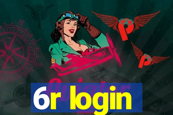 6r login
