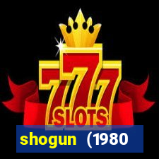shogun (1980 dublado download)