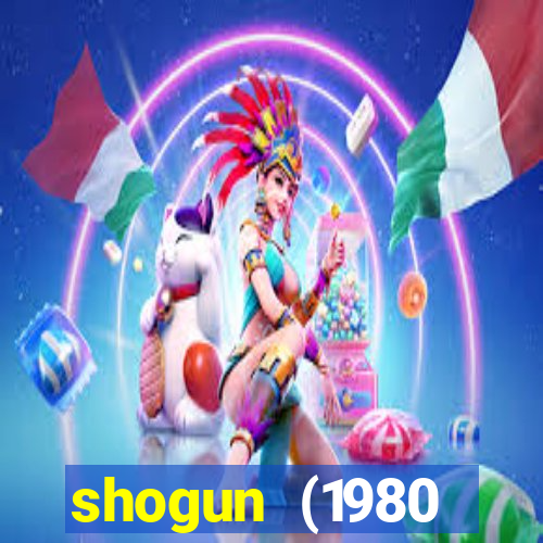 shogun (1980 dublado download)