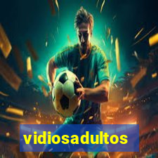 vidiosadultos