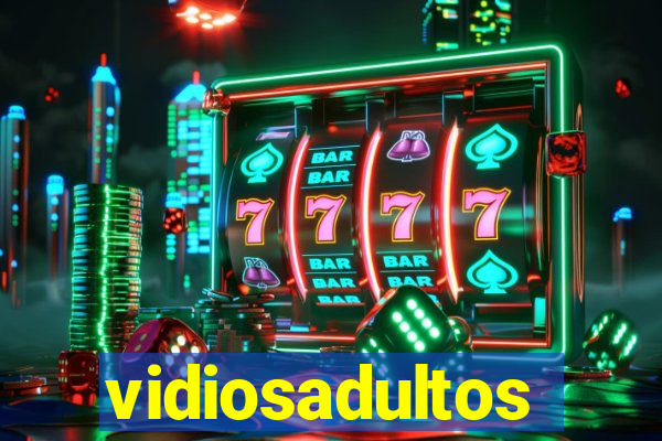 vidiosadultos
