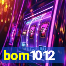 bom1012
