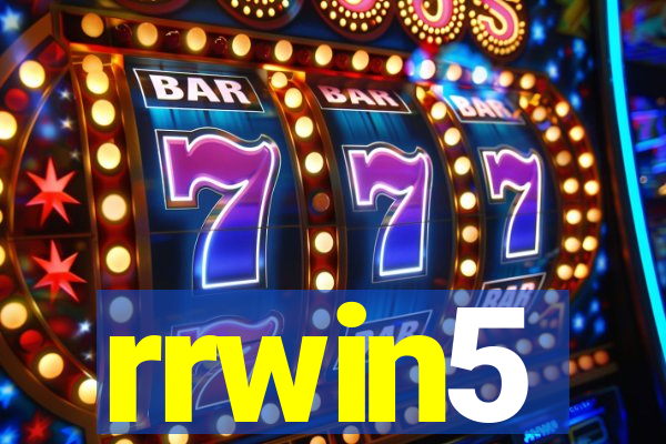 rrwin5