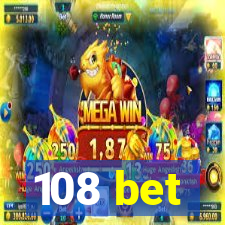 108 bet