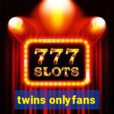 twins onlyfans