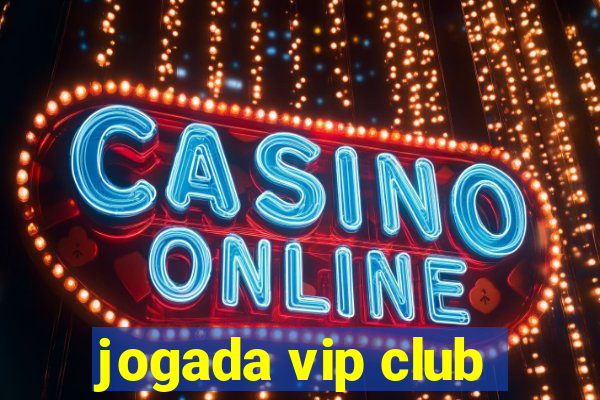 jogada vip club