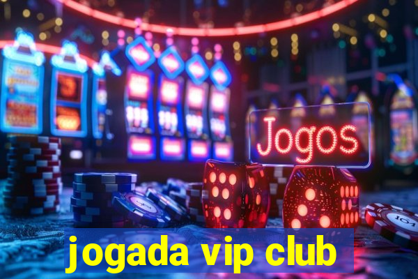 jogada vip club