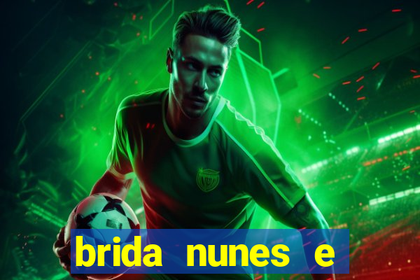 brida nunes e medico xv