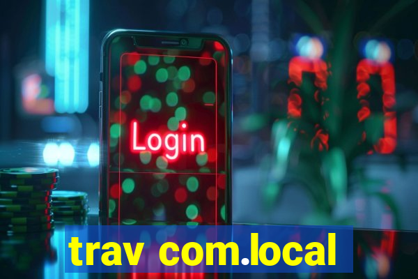 trav com.local