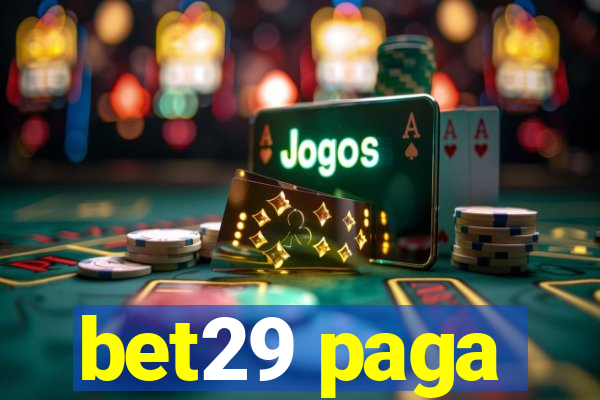 bet29 paga