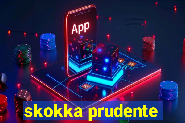 skokka prudente