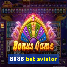 8888 bet aviator