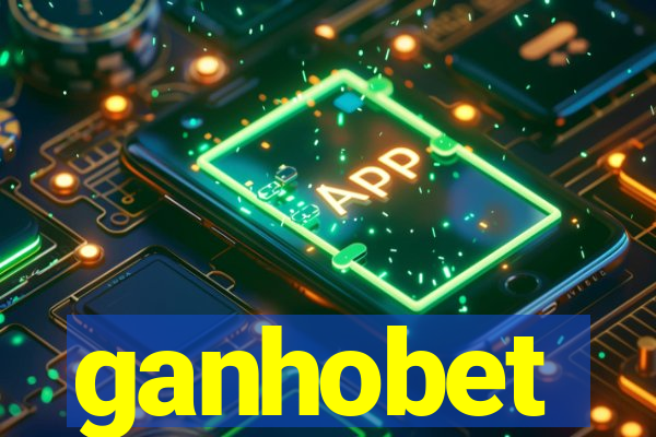 ganhobet