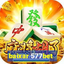 baixar 577bet