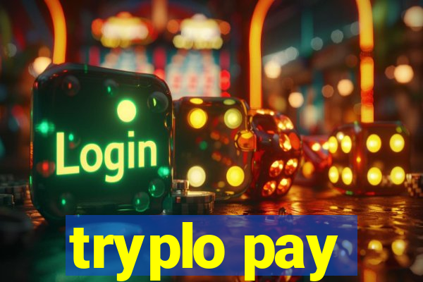 tryplo pay