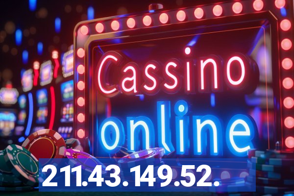 211.43.149.52.
