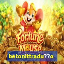 betonittradu??o
