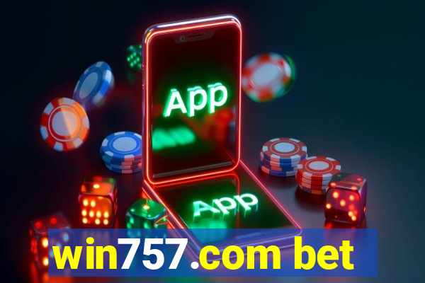 win757.com bet