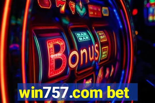 win757.com bet