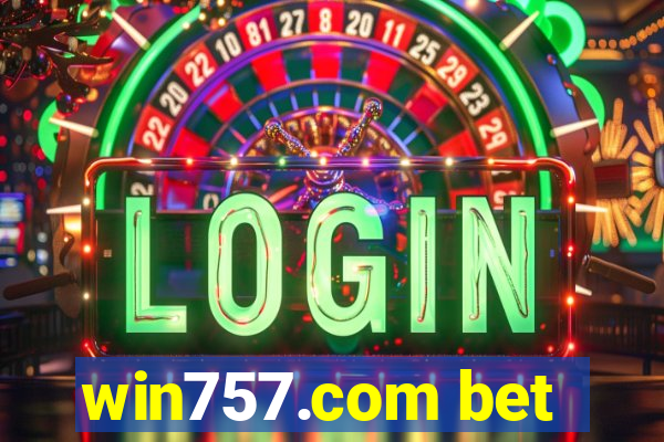 win757.com bet