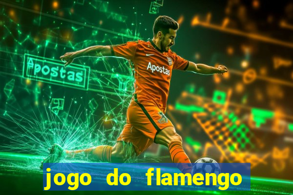 jogo do flamengo rede canais
