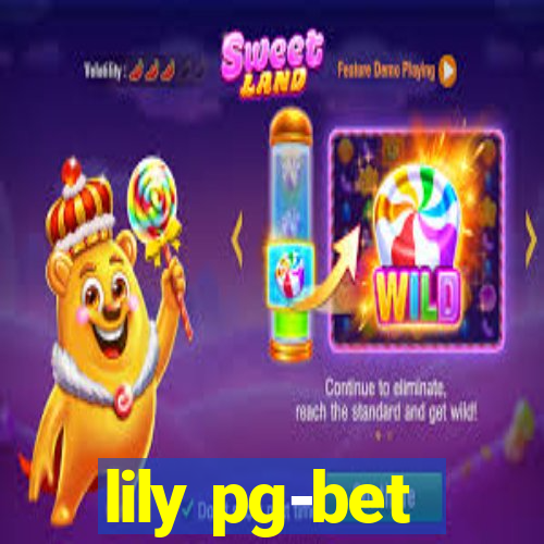 lily pg-bet