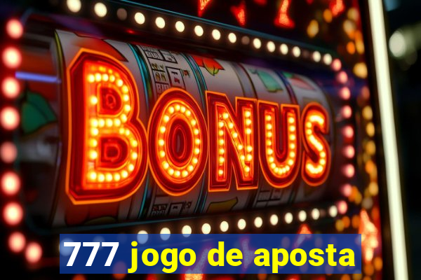 777 jogo de aposta