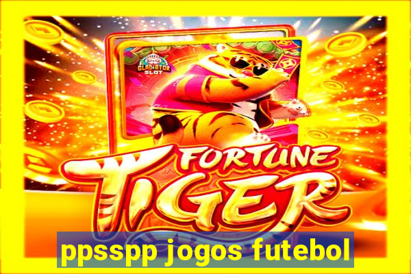ppsspp jogos futebol