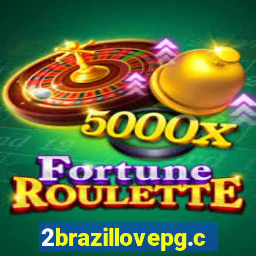 2brazillovepg.com