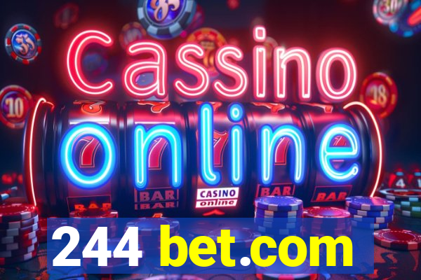 244 bet.com
