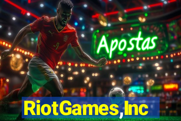 RiotGames,Inc