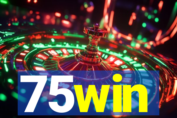 75win
