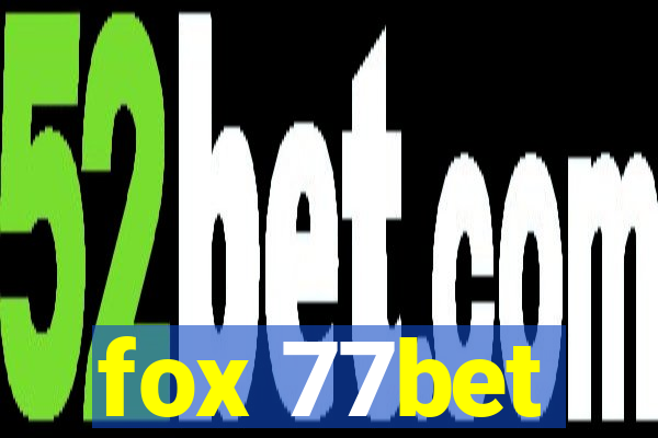 fox 77bet
