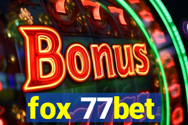 fox 77bet