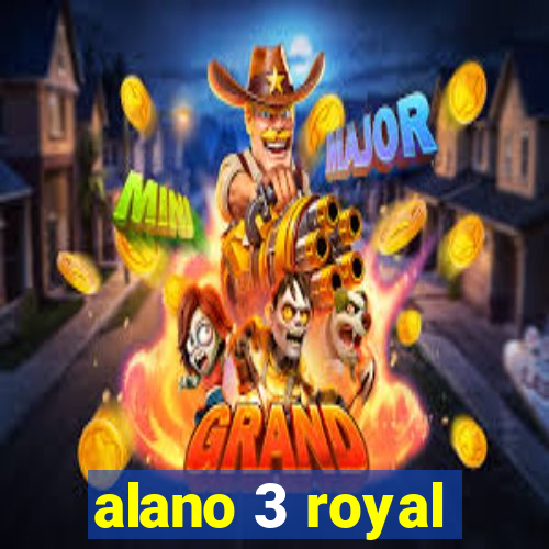 alano 3 royal