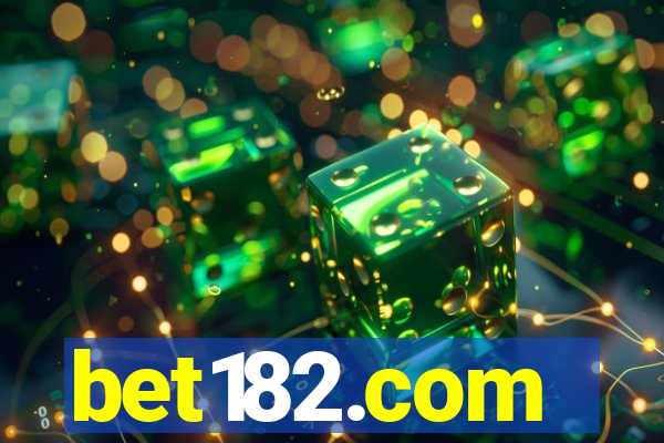 bet182.com