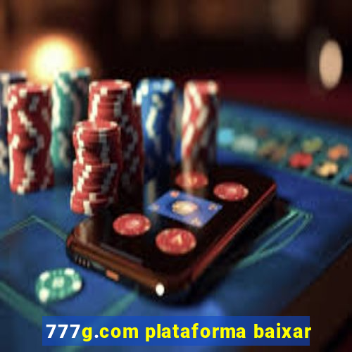 777g.com plataforma baixar