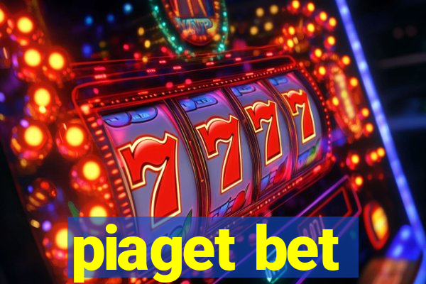 piaget bet