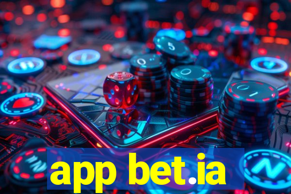app bet.ia