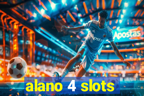 alano 4 slots