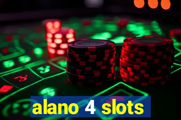 alano 4 slots