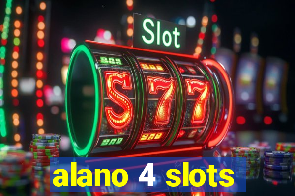 alano 4 slots