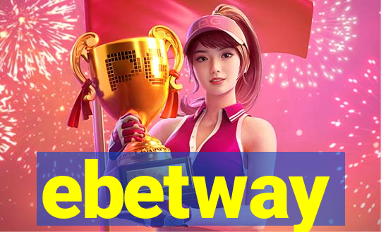 ebetway
