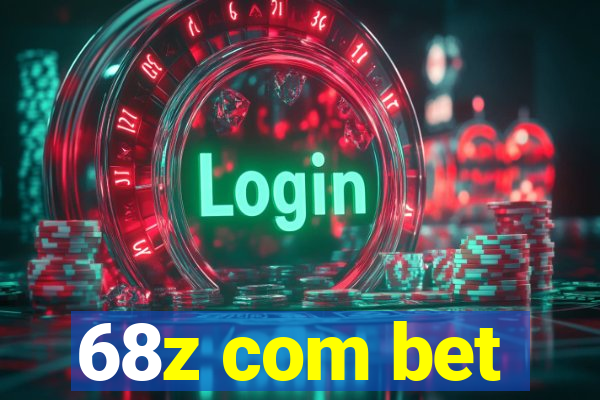 68z com bet